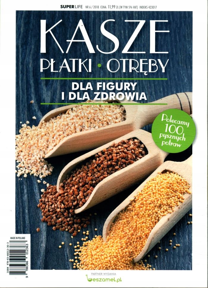 KASZE, PŁATKI, OTRĘBY nr 6/18 SUPER LIFE