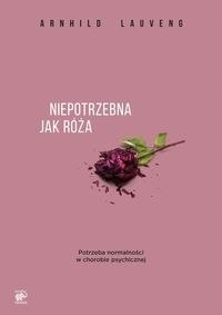 Niepotrzebna jak róża