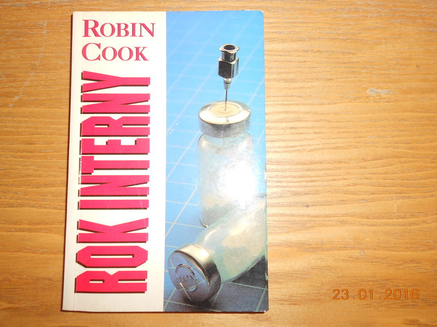 Thriller medyczny ROBIN COOK "ROK INTERNY"