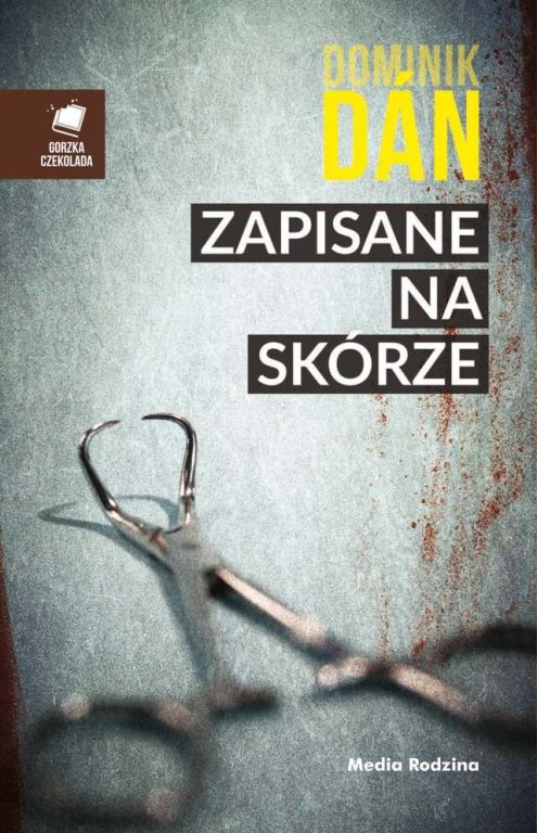 Zapisane na skórze - Dan Dominik