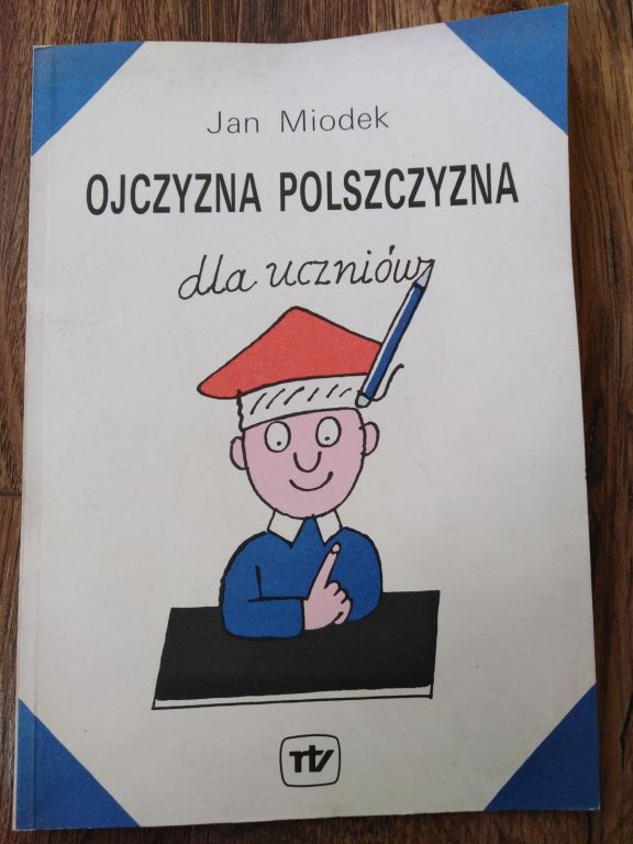 JAN MIODEK OJCZYZNA POLSZCZYZNA DLA UCZNIÓW