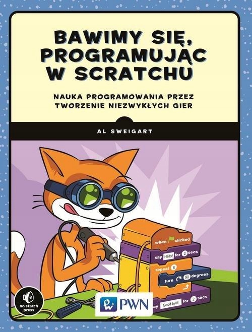 Sweigart Al Bawimy się programując w Scratchu