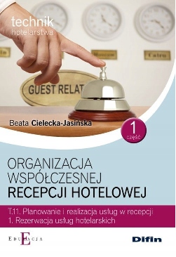 Organizacja współczesnej recepcji hotelowej