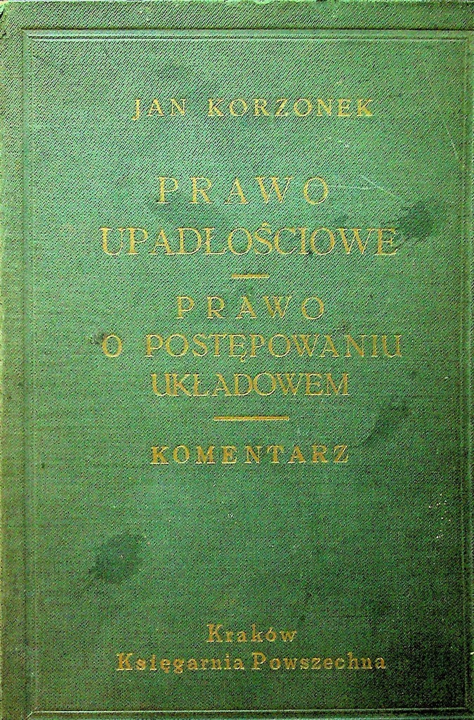 Prawo Upadłościowe Prawo o Postępowaniu