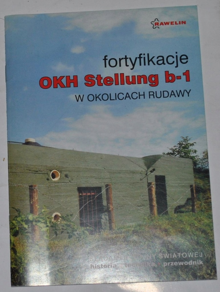 Fortyfikacje Stellung b-1 w ok. Rudawy