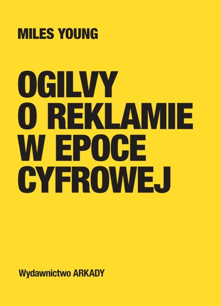 OGILVY O REKLAMIE W EPOCE CYFROWEJ