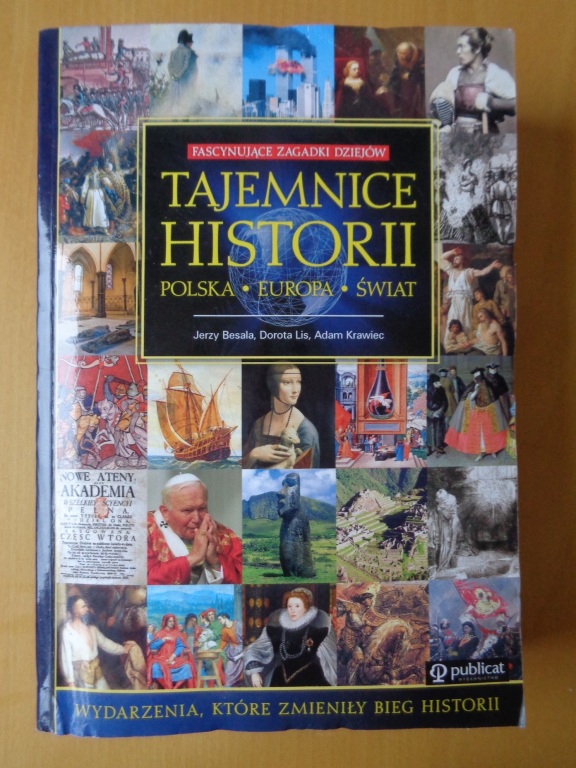 Tajemnice historii Polska-Europa-Świat