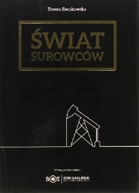 Swiat Surowcow Dorota Sierakowska Wyd 1 8677133141 Oficjalne Archiwum Allegro