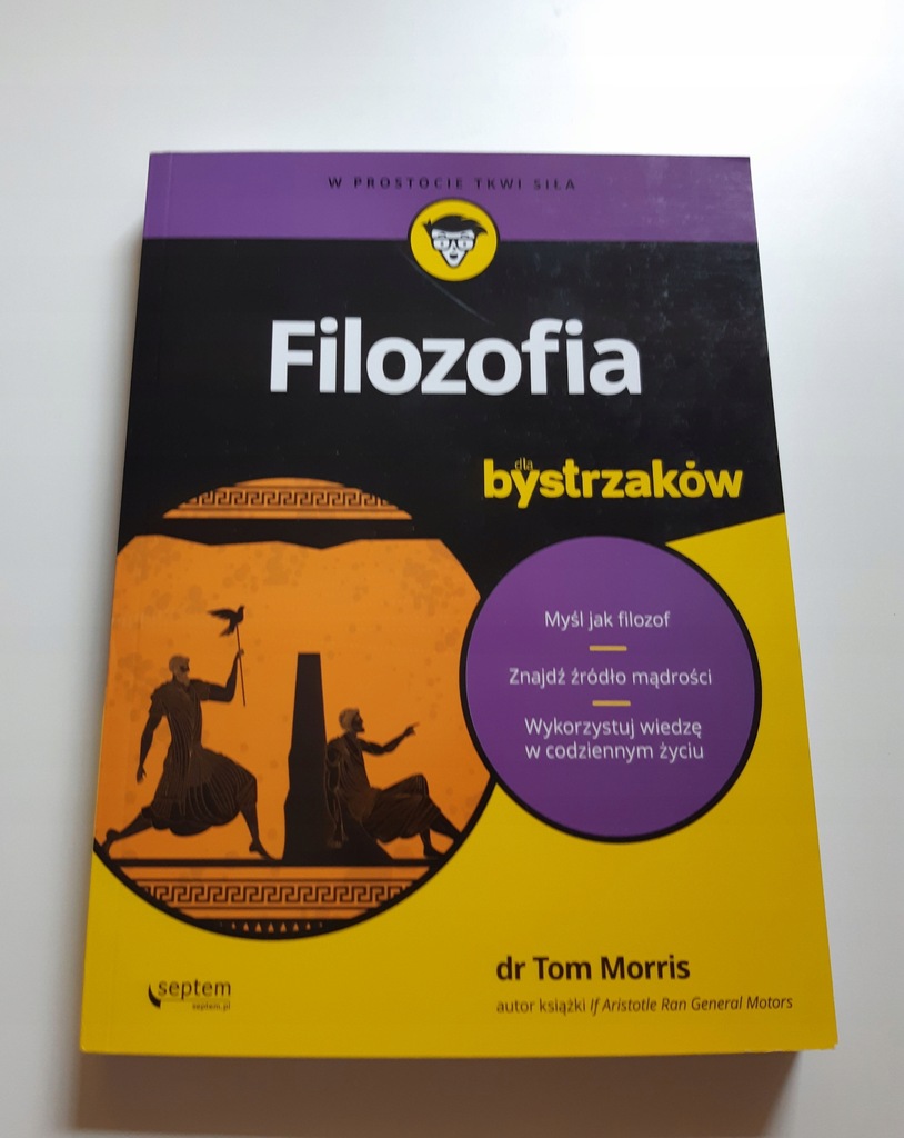 Filozofia dla bystrzaków - Tom Morris