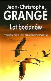 "Lot bocianów" Jean-Christophe Grange