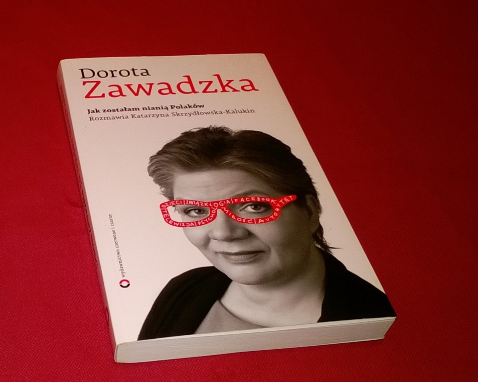 Jak zostałam nianią Polaków - D. Zawadzka