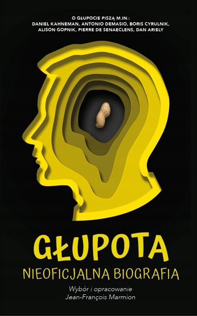 Głupota. Nieoficjalna biografia