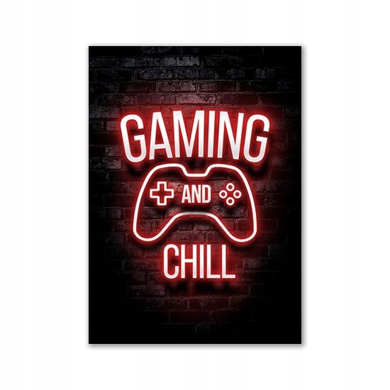 Neonowy plakat gamerski Canvas Gaming and Chill Po