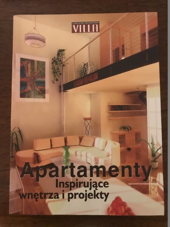 Apartamenty. Inspiracje wnętrza i projekty