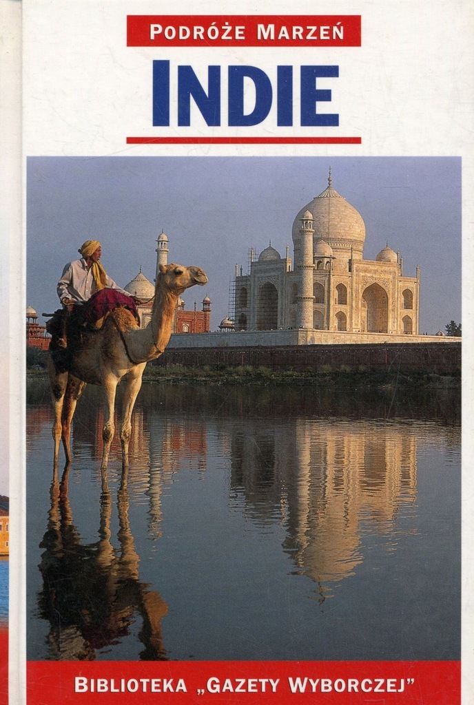 Podróże marzeń 20 Indie