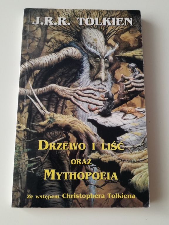 J.R.R Tolkien Drzewo i liść oraz Mythopoeia