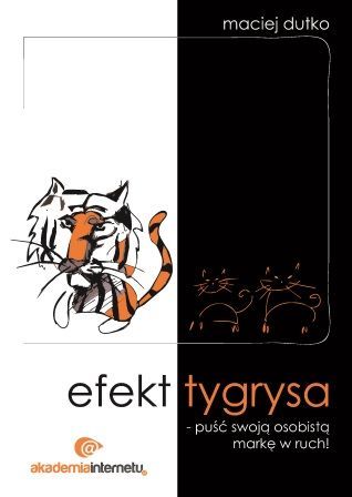 Efekt tygrysa - Dutko Maciej