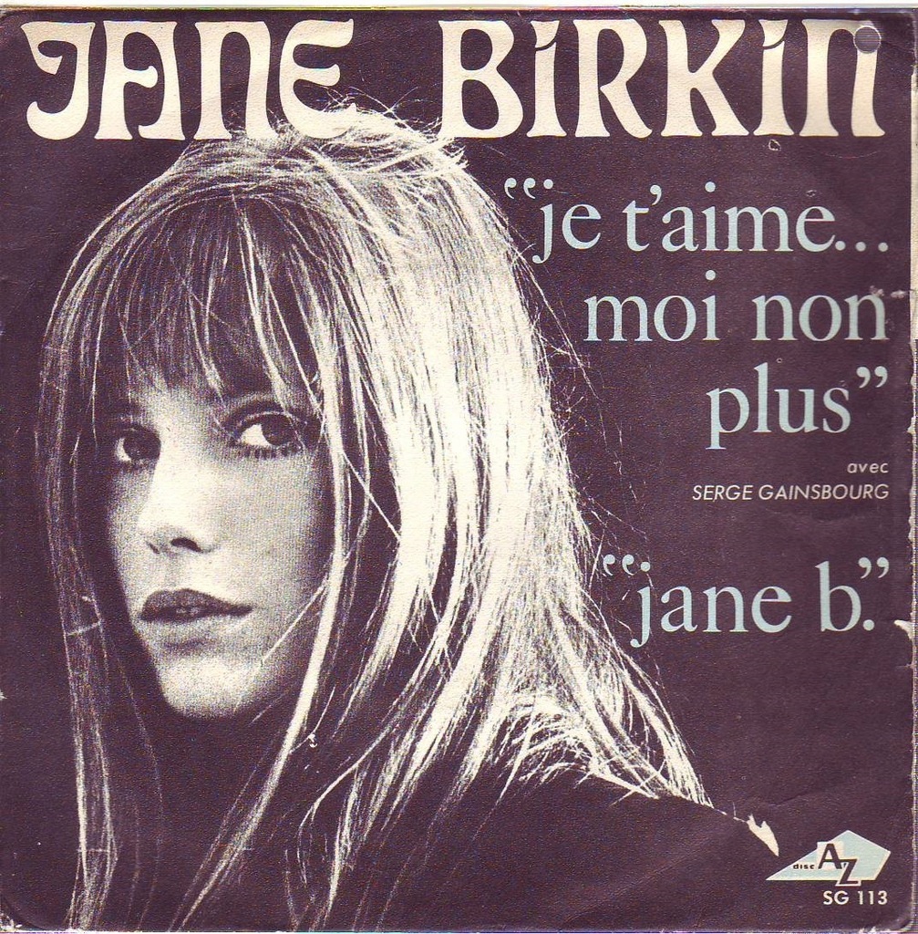 Jane Birkin -Je t'aime.. moi non plus * Jane B. SP