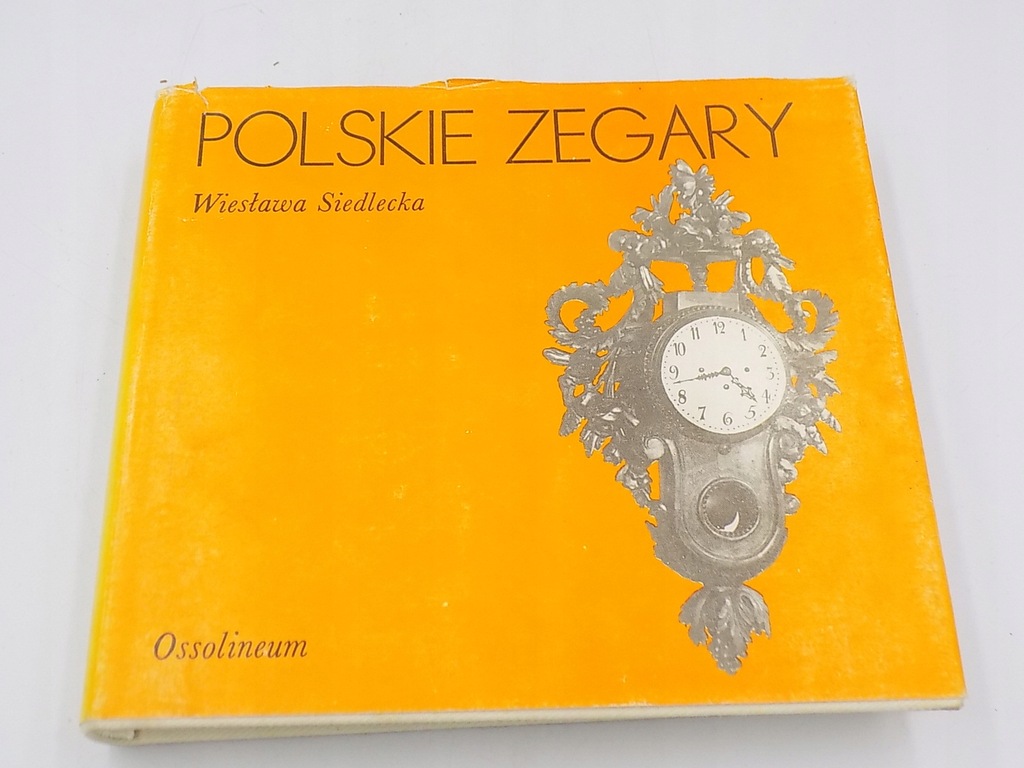 książka POLSKIE ZEGARY Wiesława Siedlecka