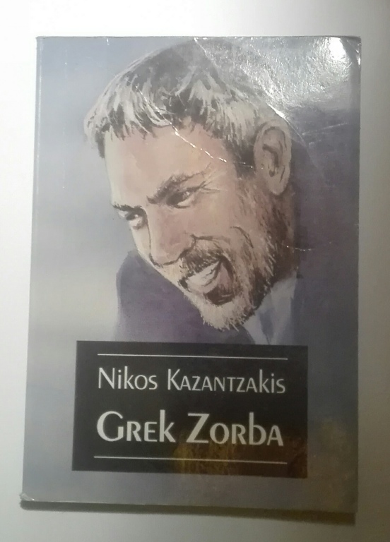 Nikos Kazantzakis - Grek Zorba