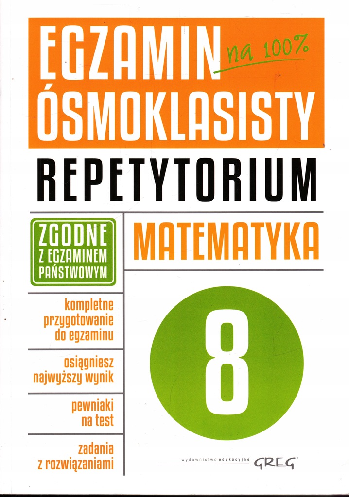 Egzamin ósmoklasisty Repetytorium Matematyka GREG