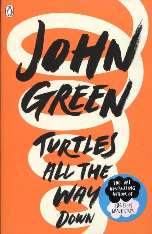TURTLES ALL THE WAY DOWN, GREEN JOHN