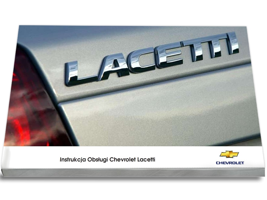 Chevrolet Lacetti Sedan Hatchback Kombi Instrukcja