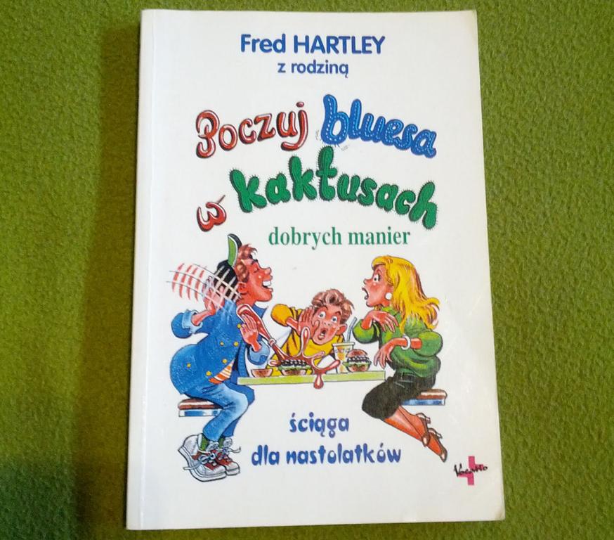 Poczuj bluesa w kaktusach poradnik dobrych manier