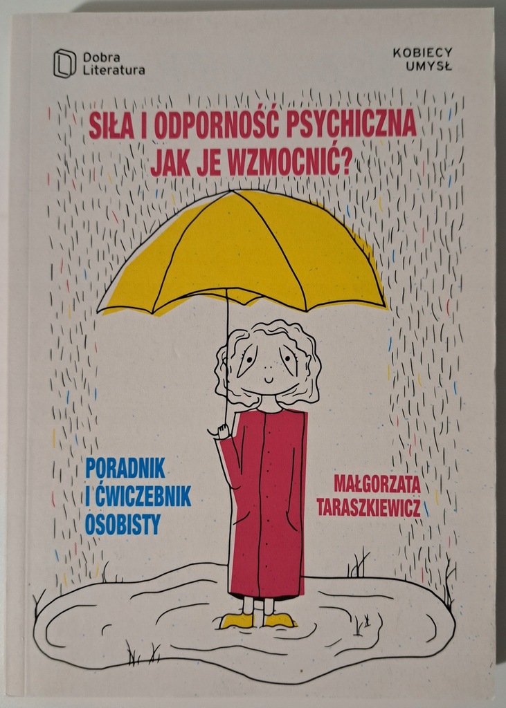 Siła i odporność psychiczna jak je wzmocnić Taraszkiewicz