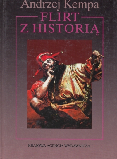 Flirt z historią - Andrzej Kempa