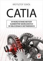 CATIA. WYKORZYSTANIE METODY ELEMENTÓW ...