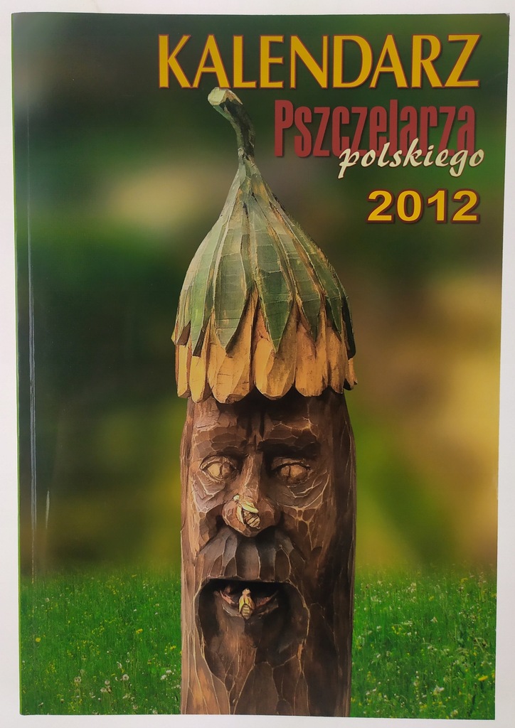 kalendarz pszczelarza polskiego 2012