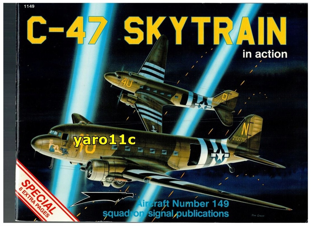 C-47 Skytrain in action - Squadron/Signal * 149