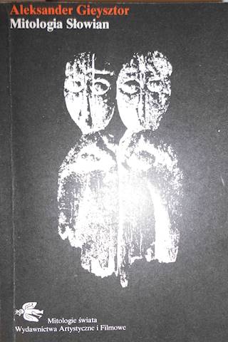 Mitologia Słowian Aleksander Gieysztor 13514687328 oficjalne