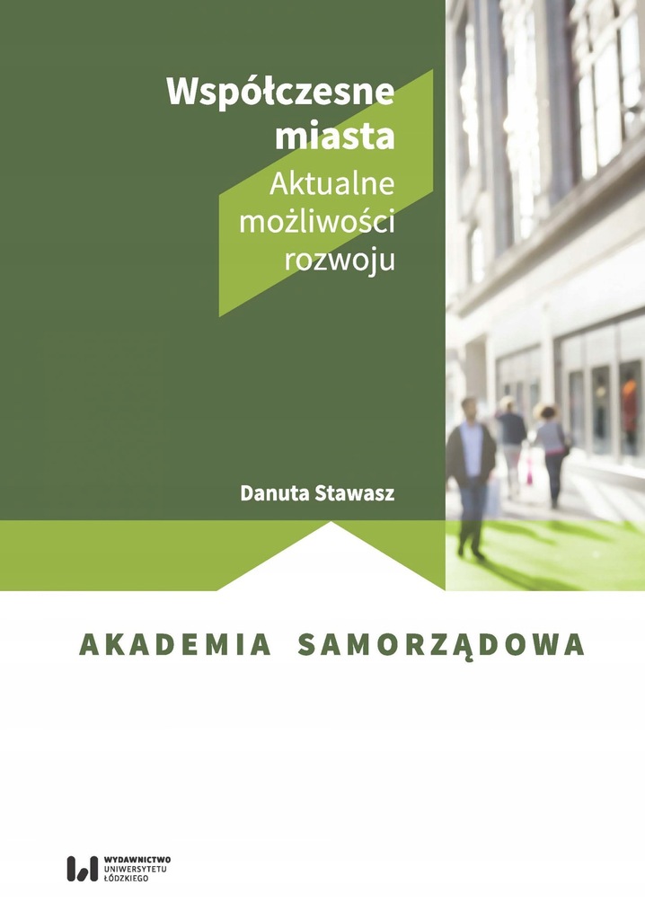 Współczesne miasta. Aktualne możliwości... - ebook