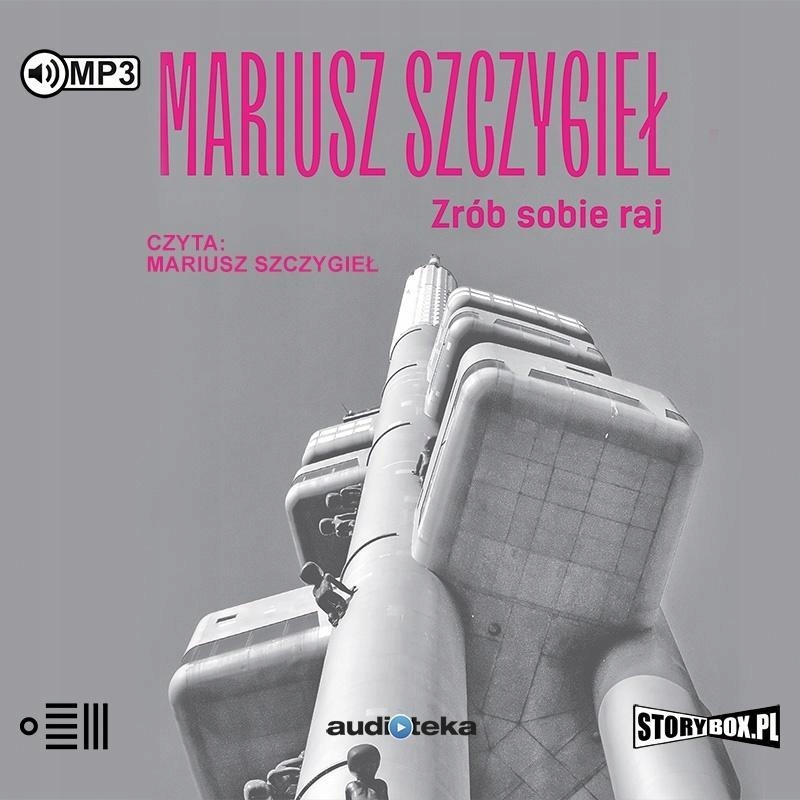 ZRÓB SOBIE RAJ AUDIOBOOK, MARIUSZ SZCZYGIEŁ