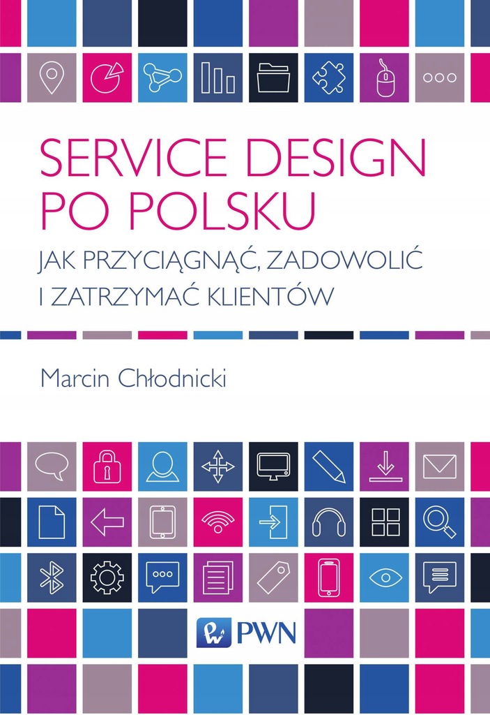 Service design po polsku. Marcin Chłodnicki