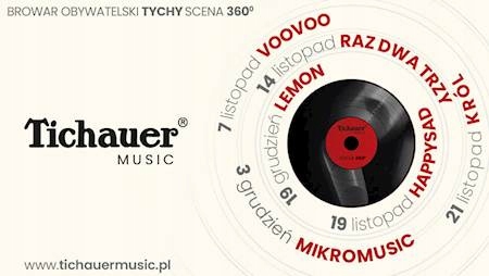 Tichauer Music, Tychy