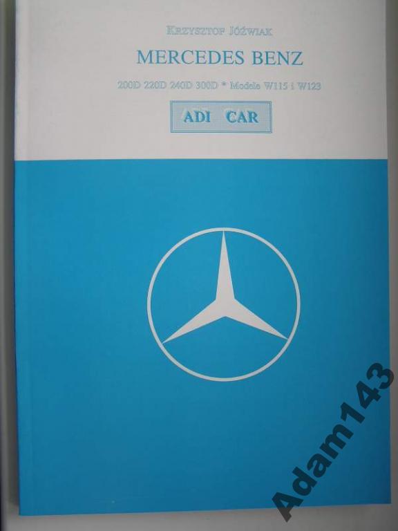 INSTRUKCJA MERCEDES W115 W123 200D 220D 240D 300D