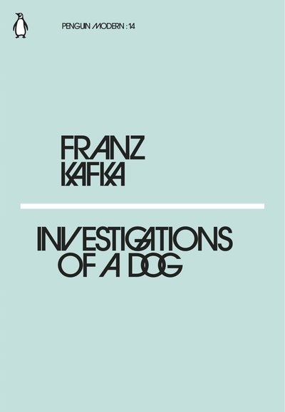 LA KAFKA, INVESTIGATIONS OF A DOG (PENGUIN MODERN 15) FRANZ KAFKA