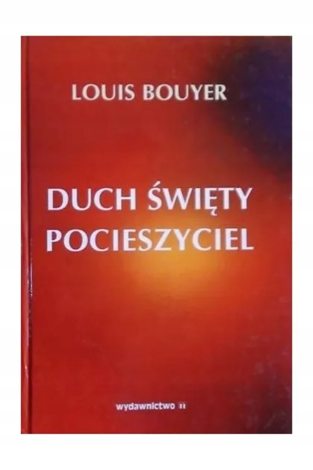 Duch Święty pocieszyciel Louis Bouyer