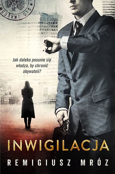 CHYŁKA TOM 5. INWIGILACJA - MRÓZ REMIGIUSZ