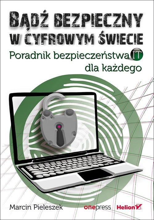 BĄDŹ BEZPIECZNY W CYFROWYM ŚWIECIE