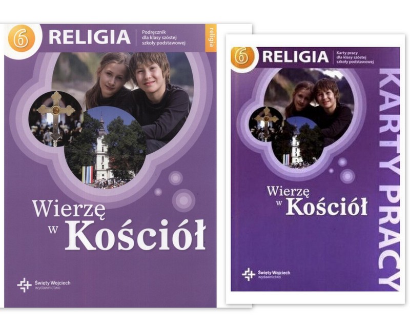 Podręcznik Do Religii Klasa 6 WIERZĘ W KOŚCIÓŁ 6 PODRĘCZNIK + ĆWICZENIA RELIGIA - 5575170996