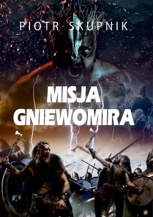 MISJA GNIEWOMIRA PIOTR SKUPNIK EBOOK