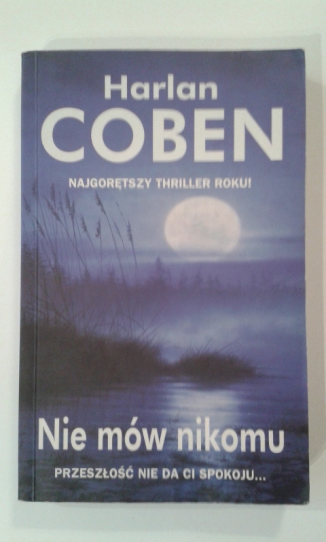 Harlan Coben - "Nie mów nikomu"