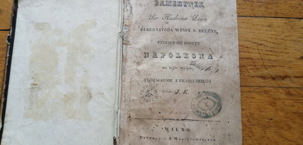 Pamiętnik tyczący się pobytu Napoleon Wilno 1840
