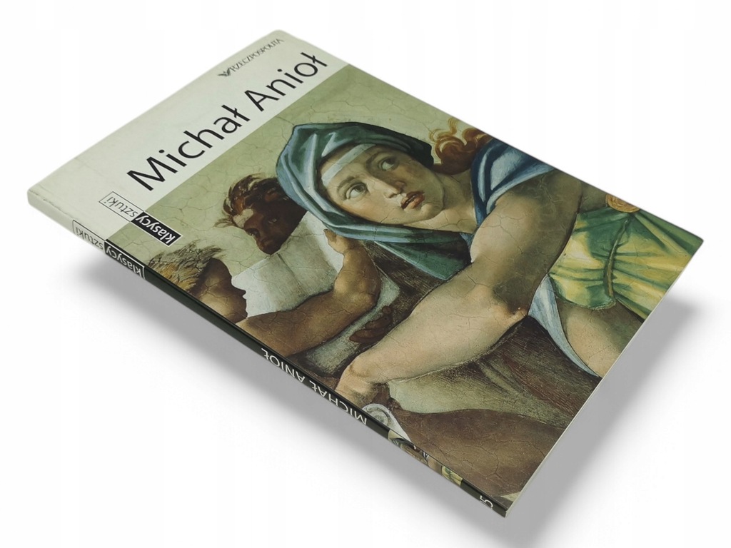 KLASYCY SZTUKI MICHAŁ ANIOŁ