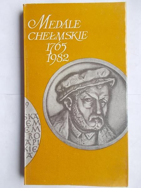 Medale Chełmskie Konstanty Prożogo 1765-1982