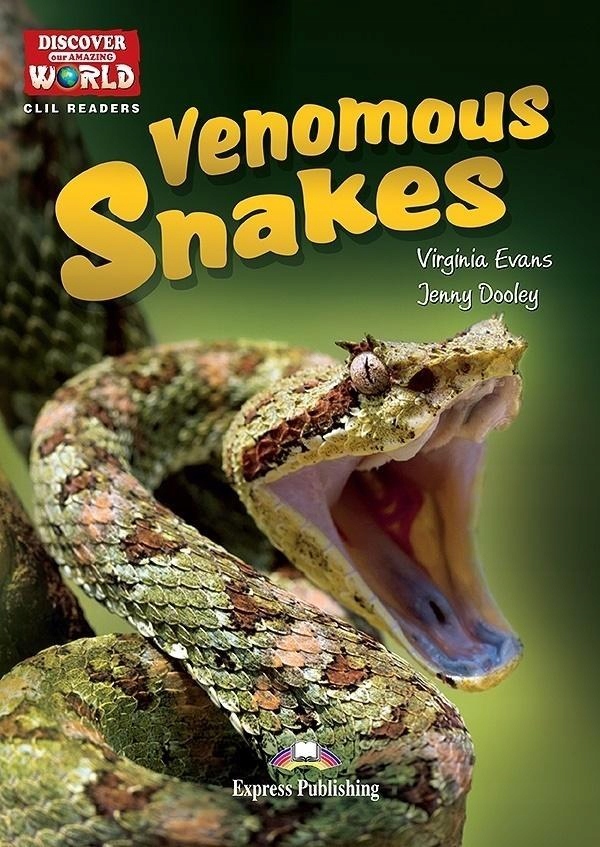 VENOMOUS SNAKES. READER LEVEL B1+/B2 + DIGIBOOK 11684724221